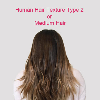 Human Hair Texture Type 2 or Medium Hair