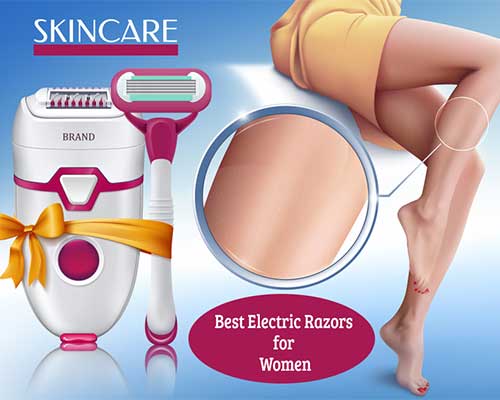 Best electric razors for women